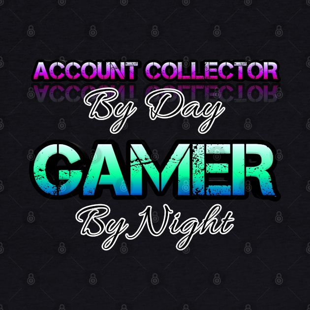 Account Collector - Gamer - Gaming Lover Gift - Graphic Typographic Text Saying by MaystarUniverse